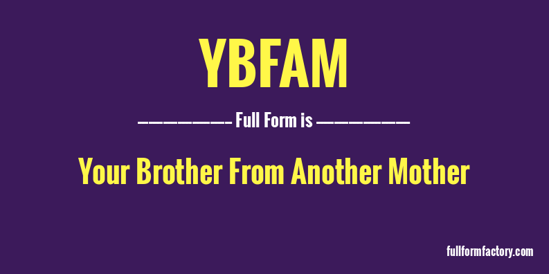 ybfam-full-form
