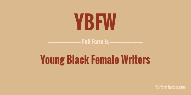 ybfw-full-form