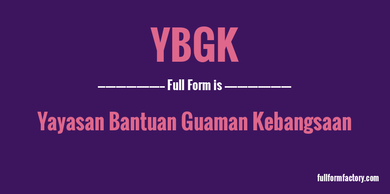 ybgk-full-form