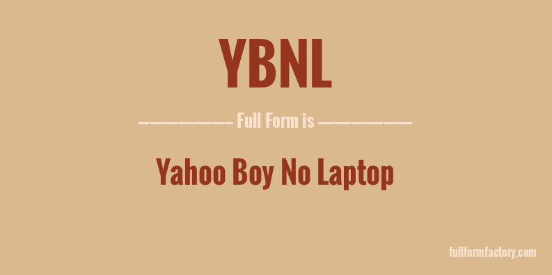 ybnl-full-form