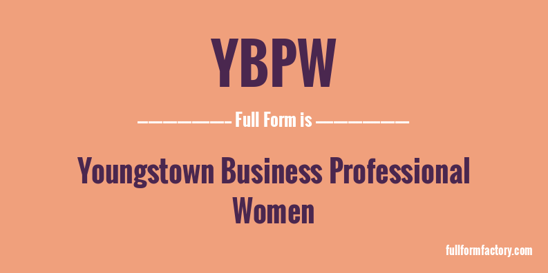 ybpw-full-form