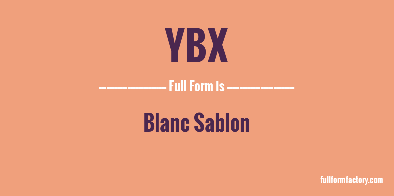 ybx-full-form