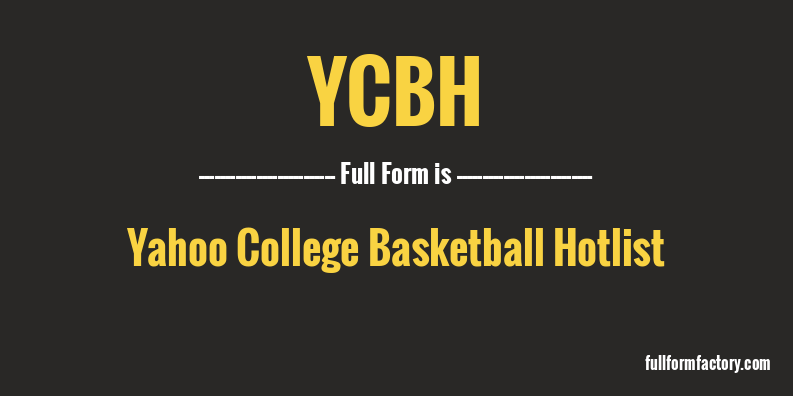 ycbh-full-form
