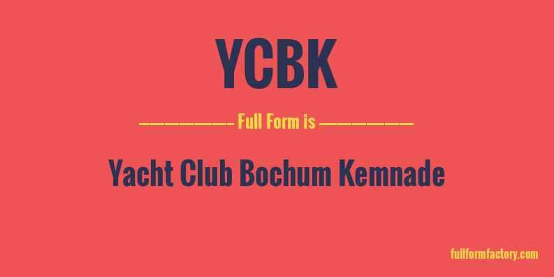 ycbk-full-form
