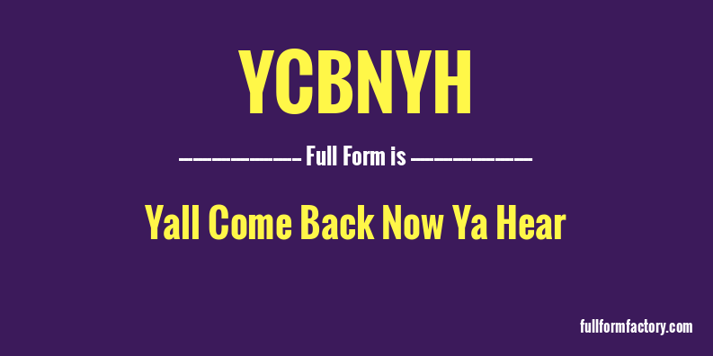ycbnyh-full-form