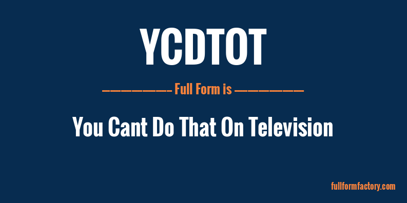 ycdtot-full-form