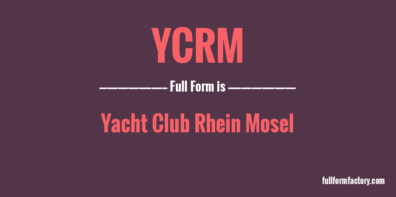 ycrm-full-form