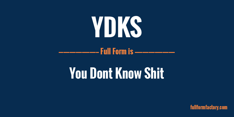 ydks-full-form