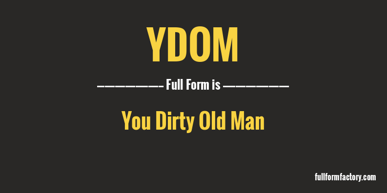 ydom-full-form