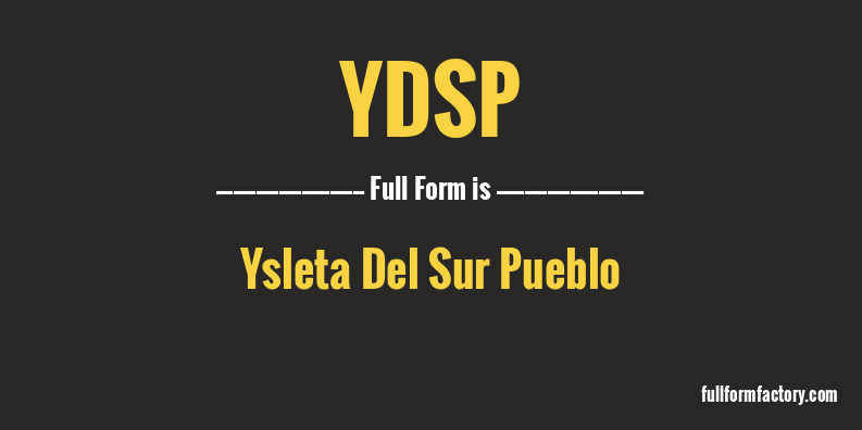 ydsp-full-form