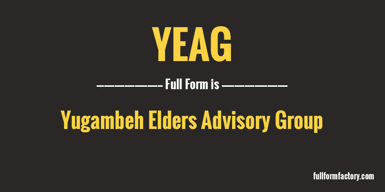yeag-full-form