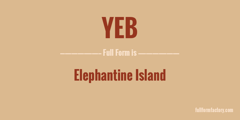 yeb-full-form