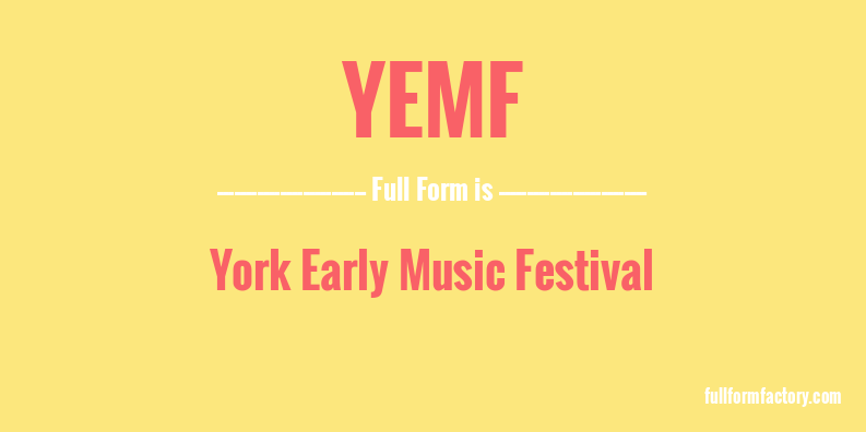 yemf-full-form