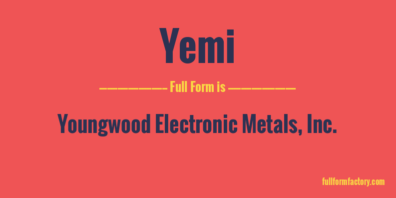 yemi-full-form