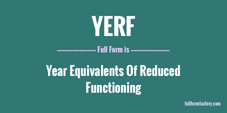 yerf-full-form