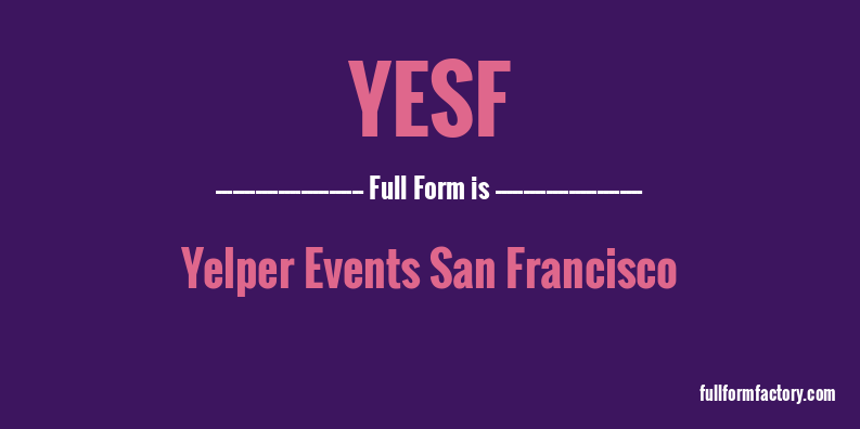 yesf-full-form