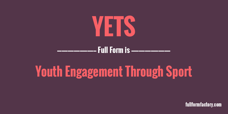 yets-full-form