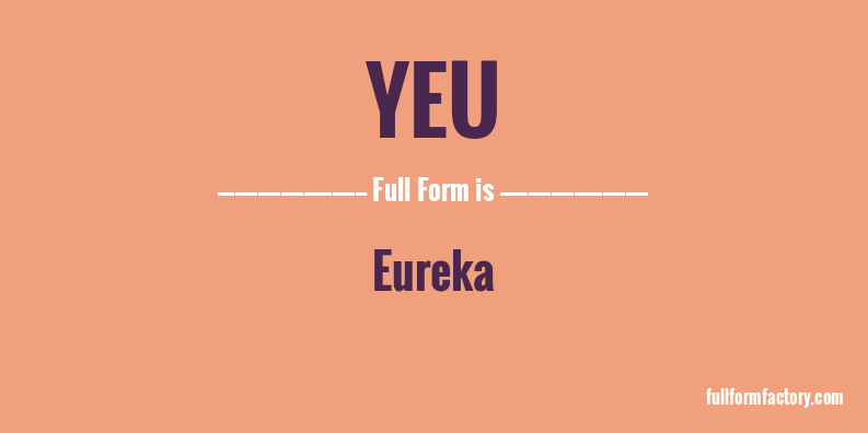yeu-full-form