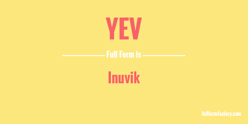 yev-full-form