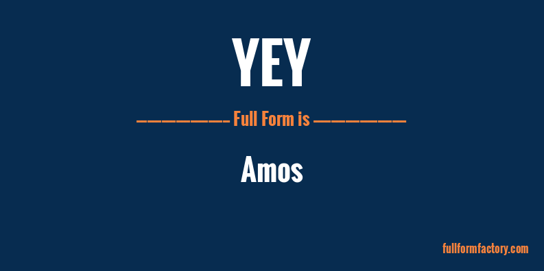 yey-full-form