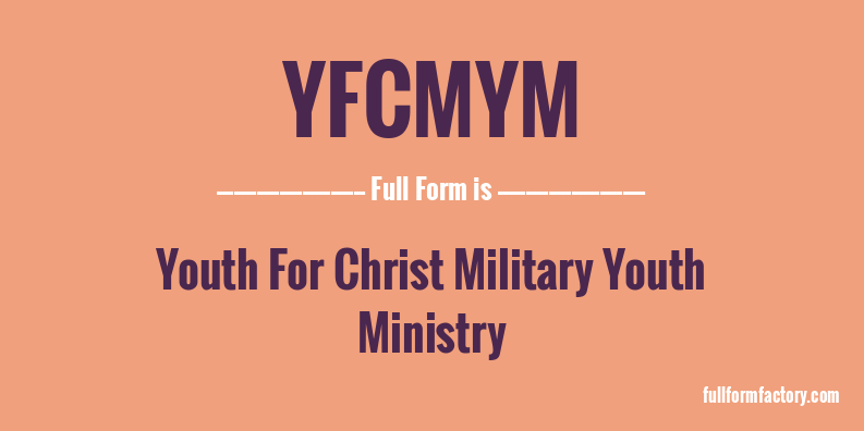yfcmym-full-form