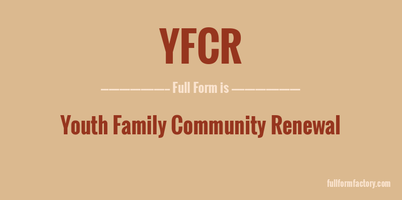 yfcr-full-form