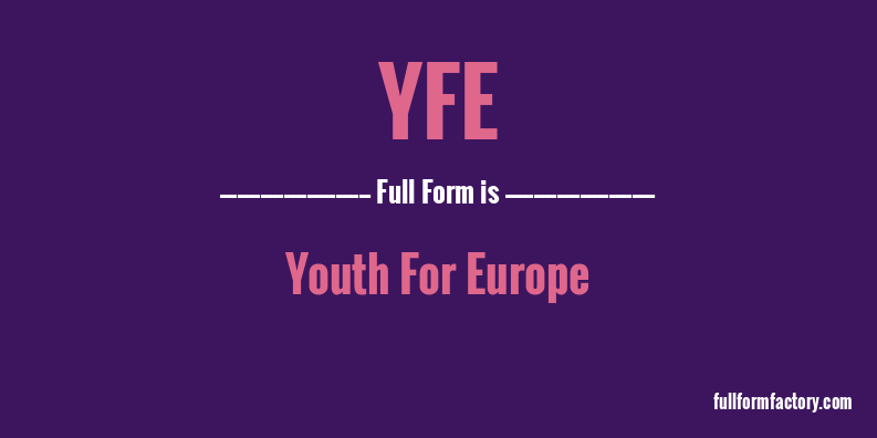 yfe-full-form
