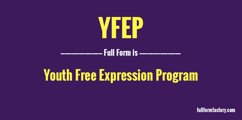 yfep-full-form