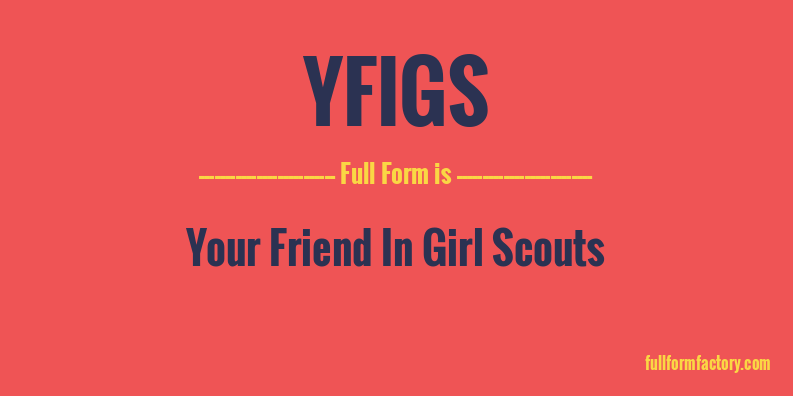 yfigs-full-form