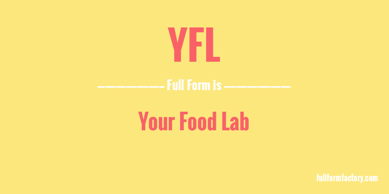 yfl-full-form