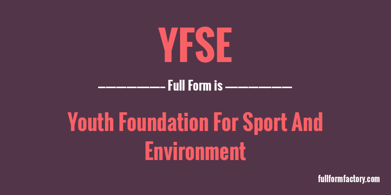 yfse-full-form