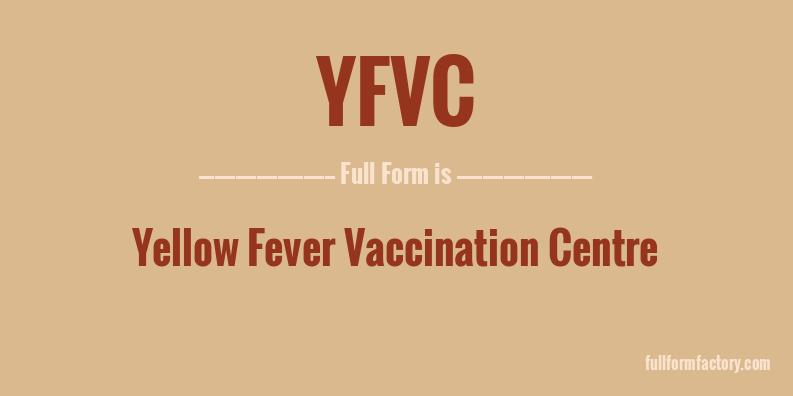 yfvc-full-form