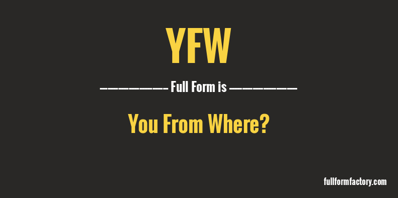 yfw-full-form