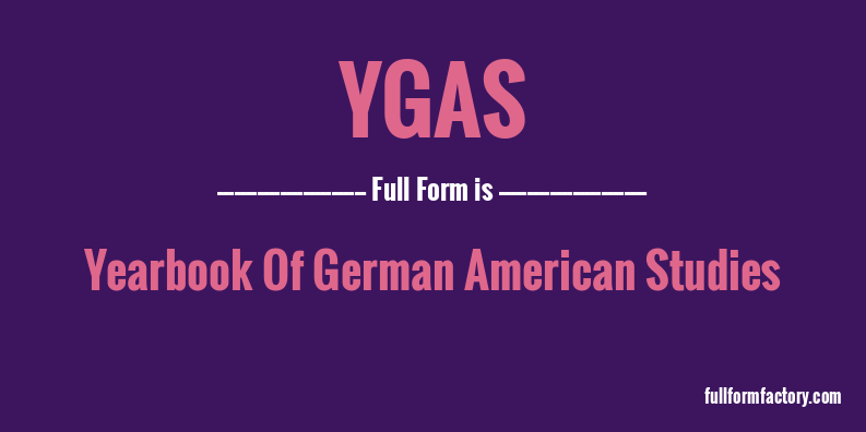 ygas-full-form