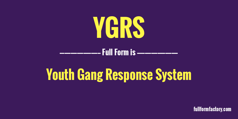 ygrs-full-form