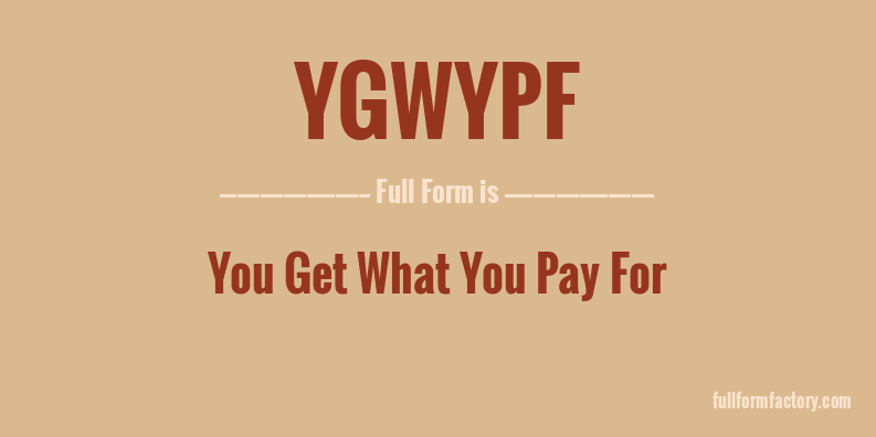 ygwypf-full-form