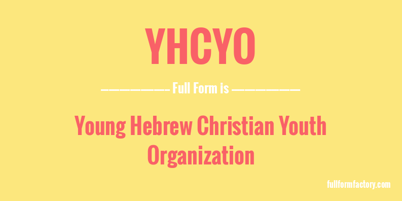 yhcyo-full-form