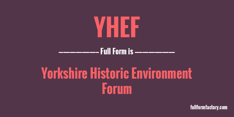 yhef-full-form