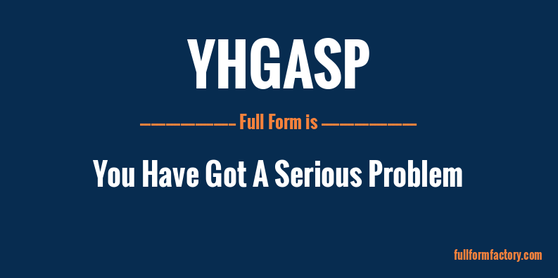 yhgasp-full-form