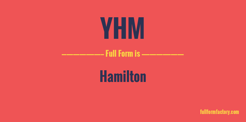 yhm-full-form