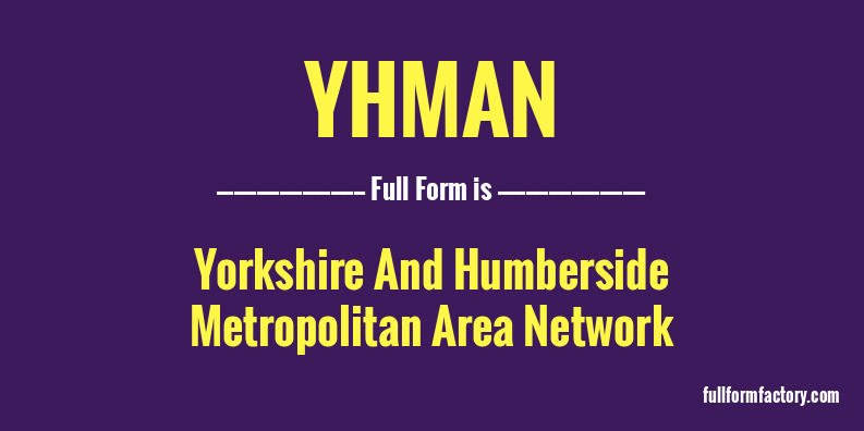 yhman-full-form
