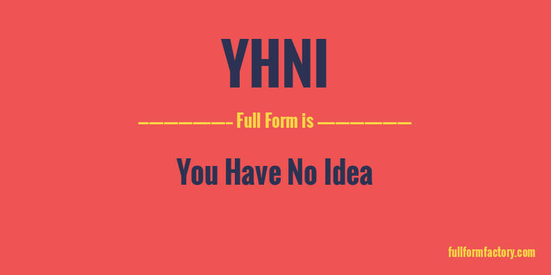 yhni-full-form