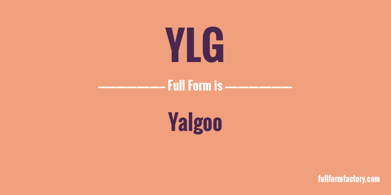 ylg-full-form