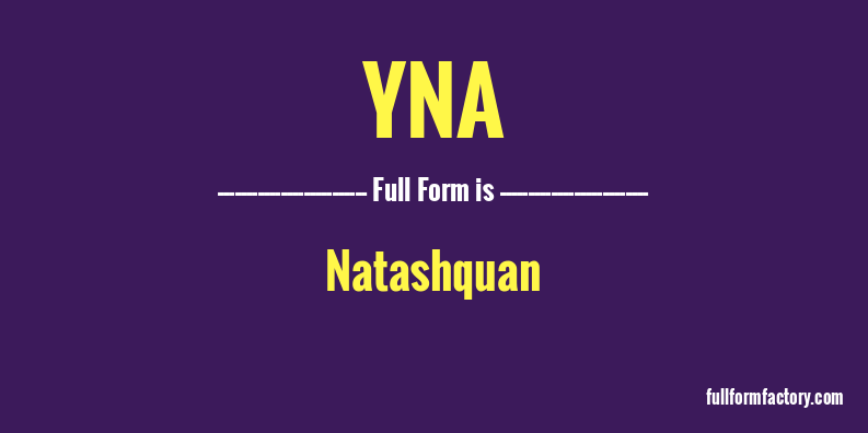 yna-full-form