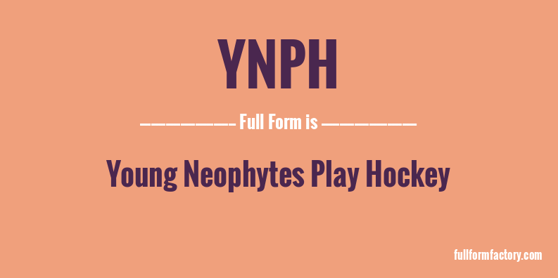 ynph-full-form