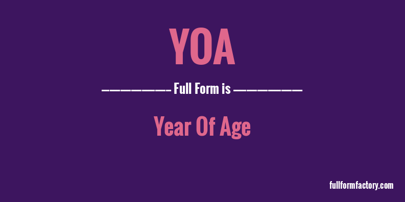 yoa-full-form