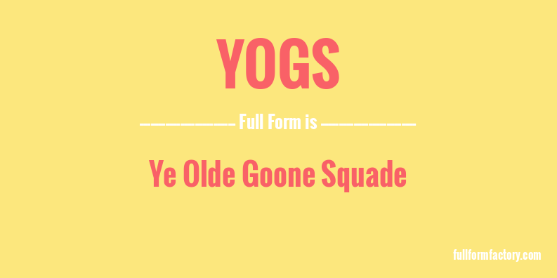 yogs-full-form