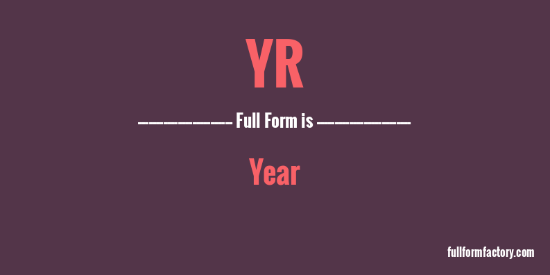 yr-full-form