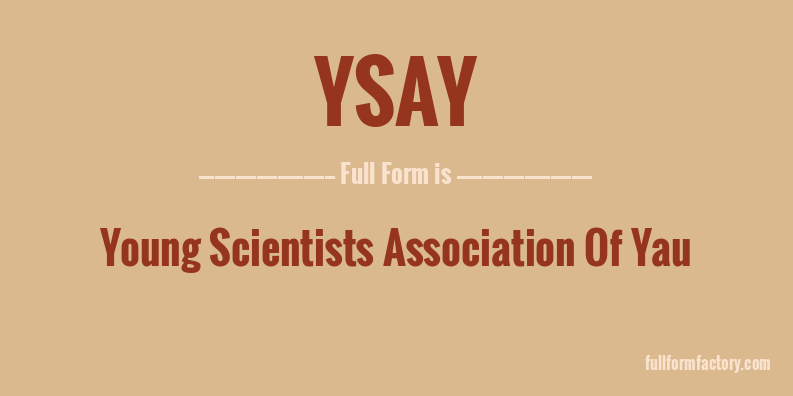 ysay-full-form