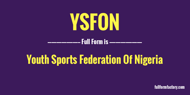 ysfon-full-form